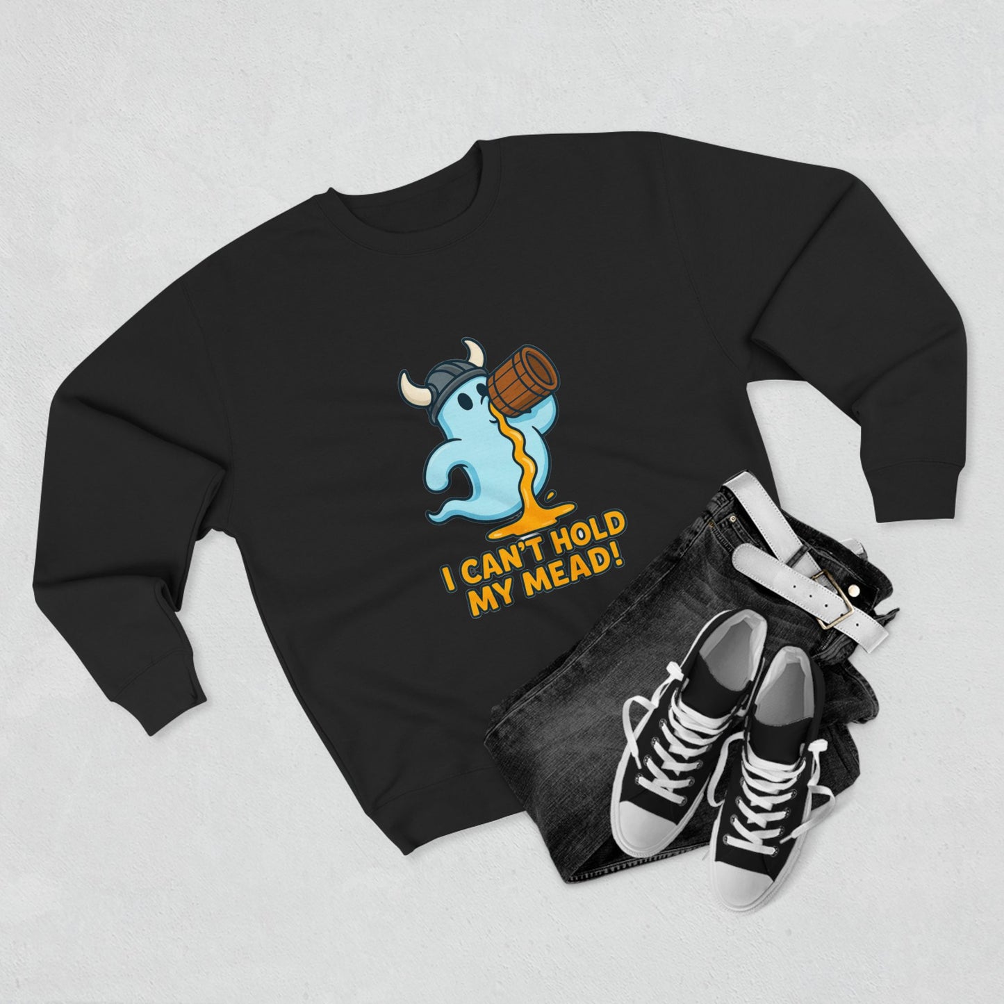 I Can’t Hold My Mead! — Unisex Crewneck Sweatshirt
