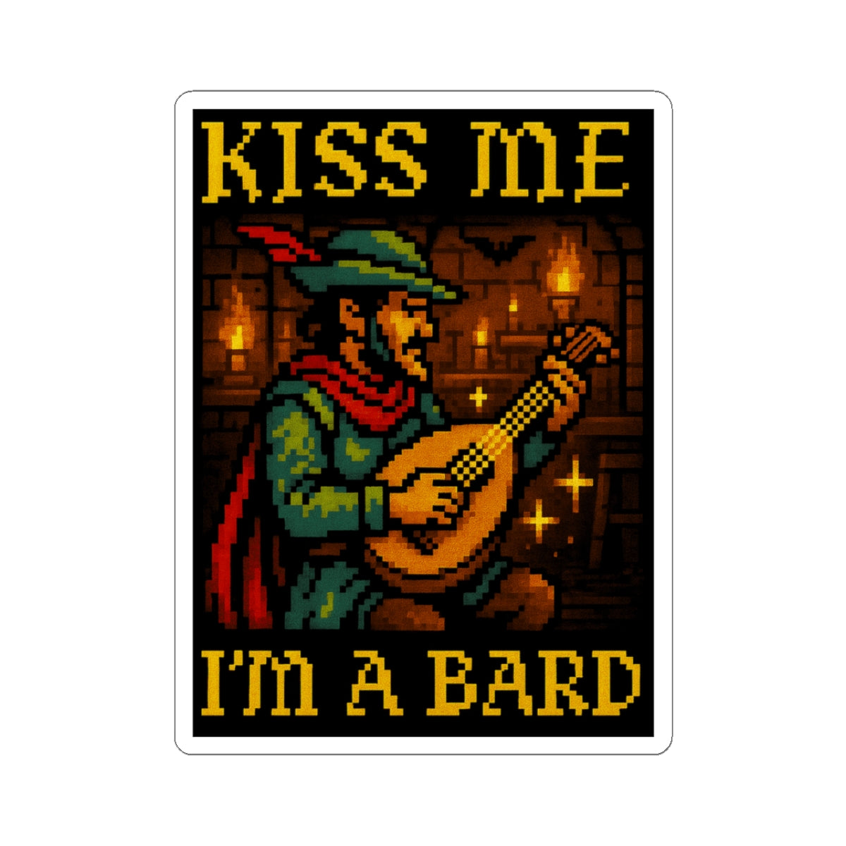 Kiss Me I’m a Bard – Kiss-Cut Stickers