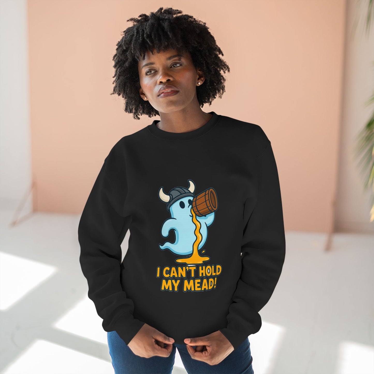 I Can’t Hold My Mead! — Unisex Crewneck Sweatshirt