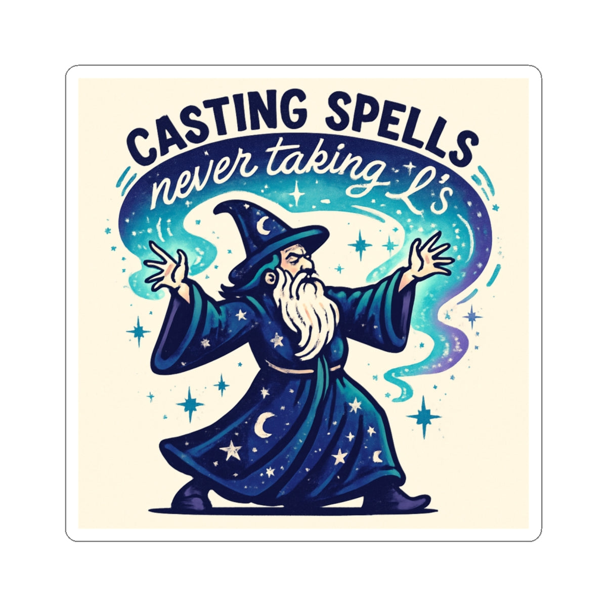 Casting Spells, Never Taking L’s – Kiss-Cut Sticker